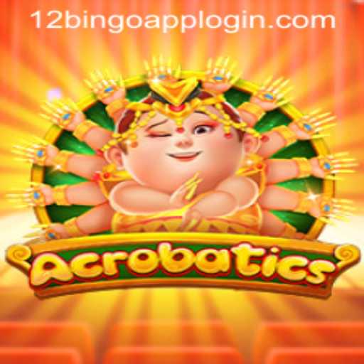 Discover the Exciting World of Acrobatics with 12Bingo.COM