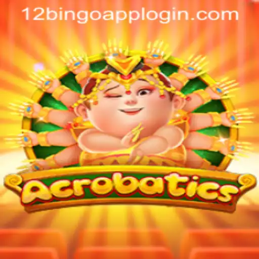 Discover the Exciting World of Acrobatics with 12Bingo.COM