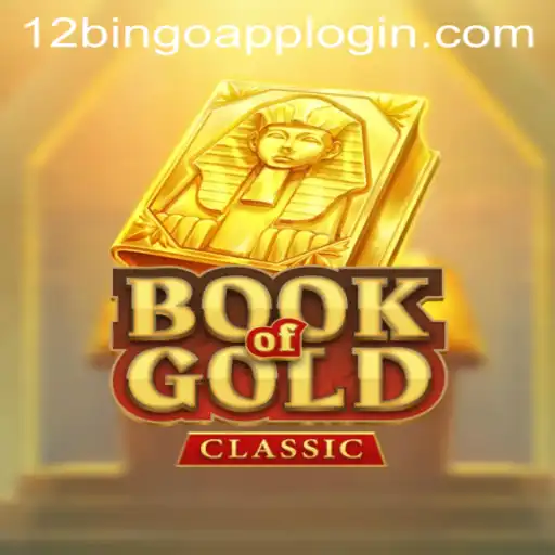 Exploring the Enchanting World of BookOfGoldClassic: A Dive into Digital Gaming with 12Bingo.COM