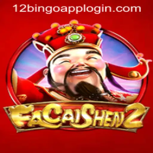 Experience the Thrill of FaCaiShen2 with 12Bingo.COM