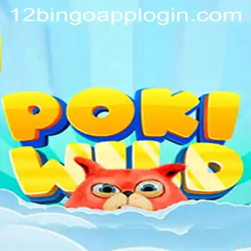 Exploring the Exciting World of PokiWild and 12Bingo.COM