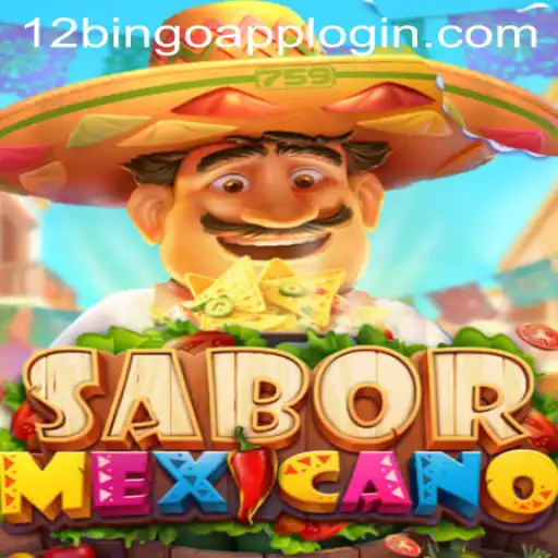 Exploring the Exciting World of SaborMexicano: Unveiling the Thrills of 12Bingo.COM