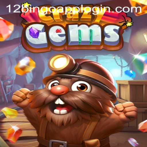 CrazyGems: Unleashing the Excitement of 12Bingo.COM's New Gaming Sensation