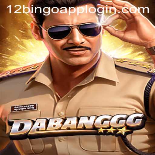 Discovering the Thrills of DABANGGG: A New Era with 12Bingo.COM