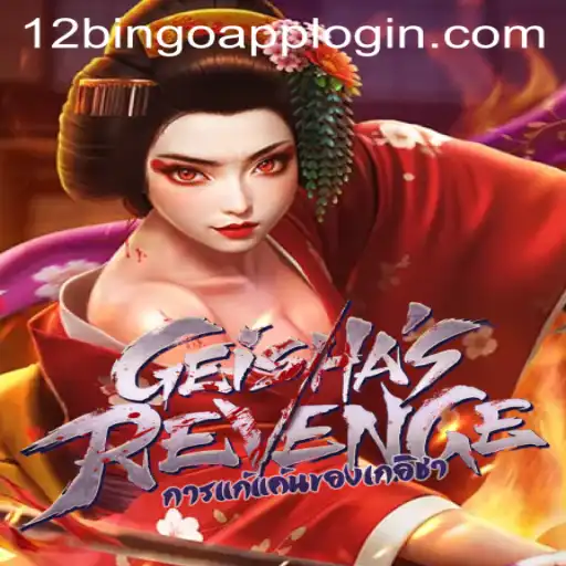 Exploring the World of GeishasRevenge: A Unique Gaming Experience Powered by 12Bingo.COM