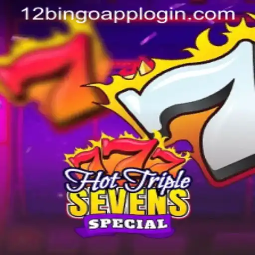 HotTripleSevensSpecial: The Exciting New Game on 12Bingo.COM
