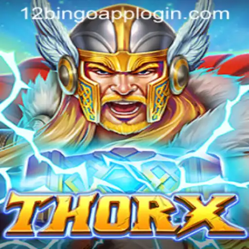 Discovering ThorX: An Exciting Gaming Adventure with 12Bingo.COM
